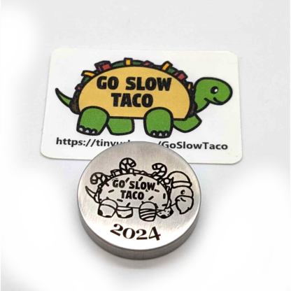 2024 Go Slow Taco Challenge Coins - Image 6